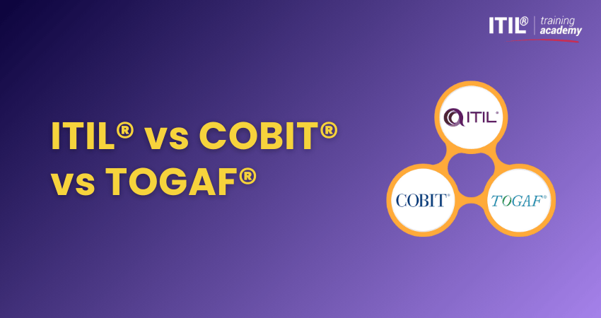 ITIL vs COBIT vs TOGAF