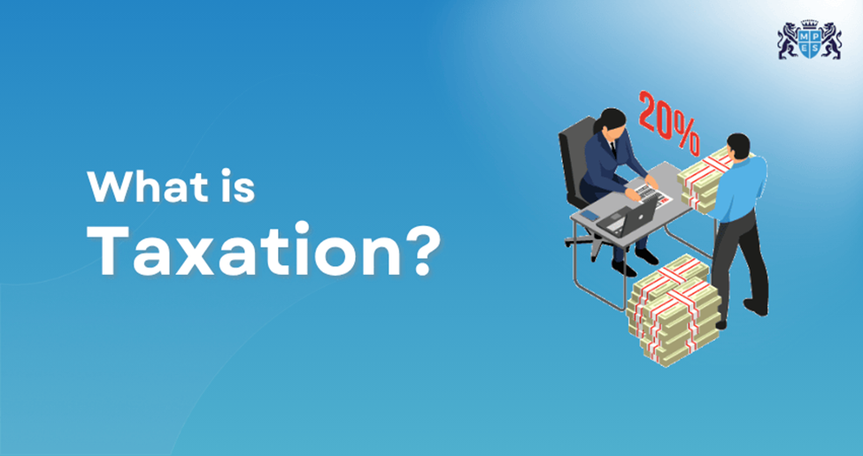 What is Taxation