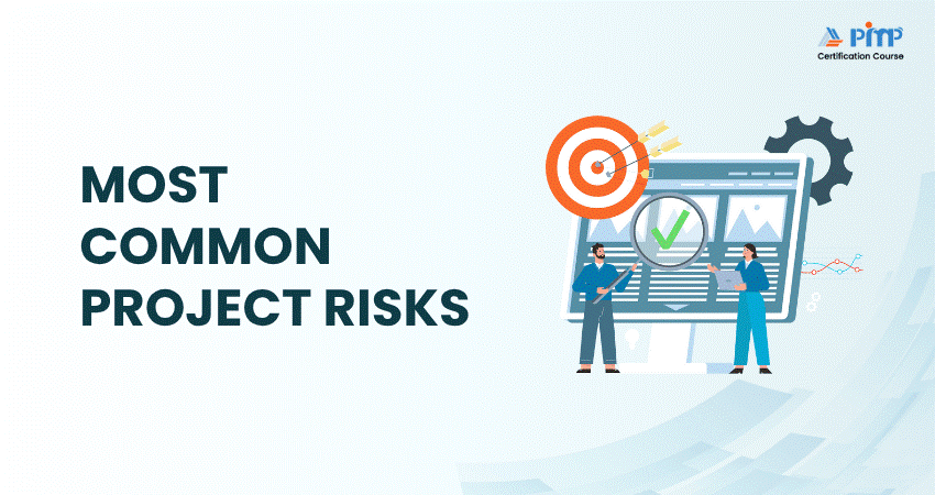 Most Common Project Risks