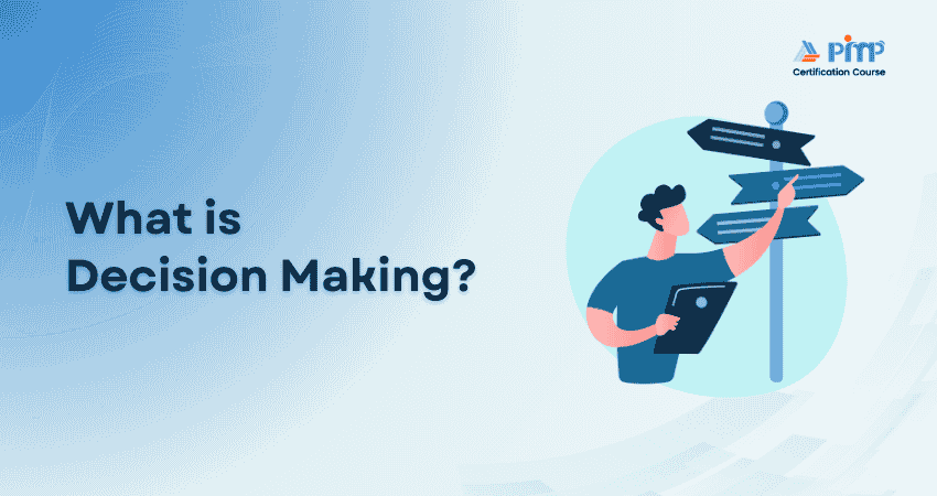 What is Decision Making