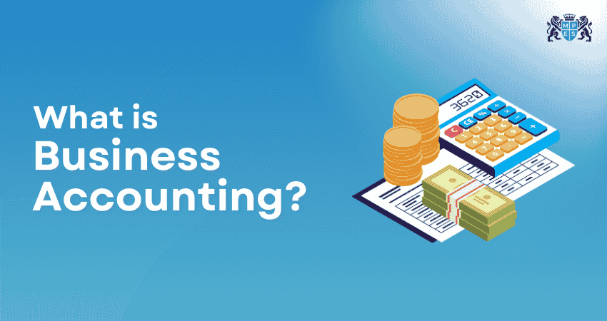 What is Business Accounting