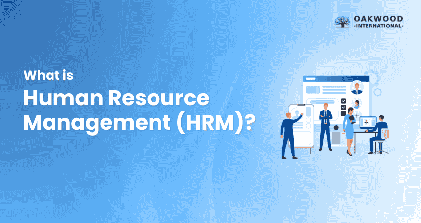 Human Resource Management (HRM)