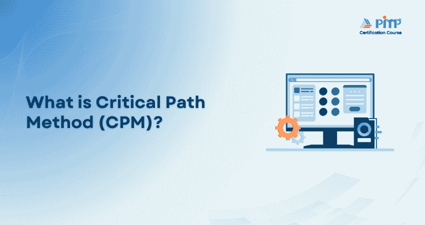 What is Critical Path Method (CPM)