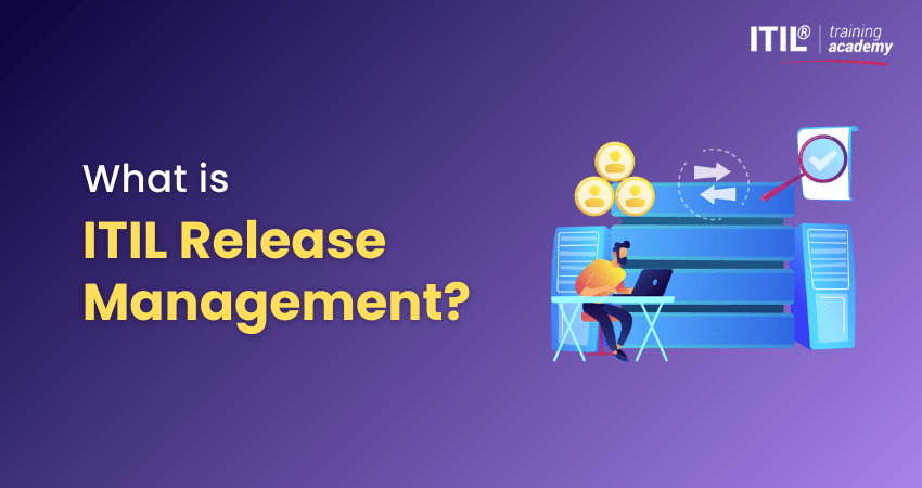 What is ITIL Release Management