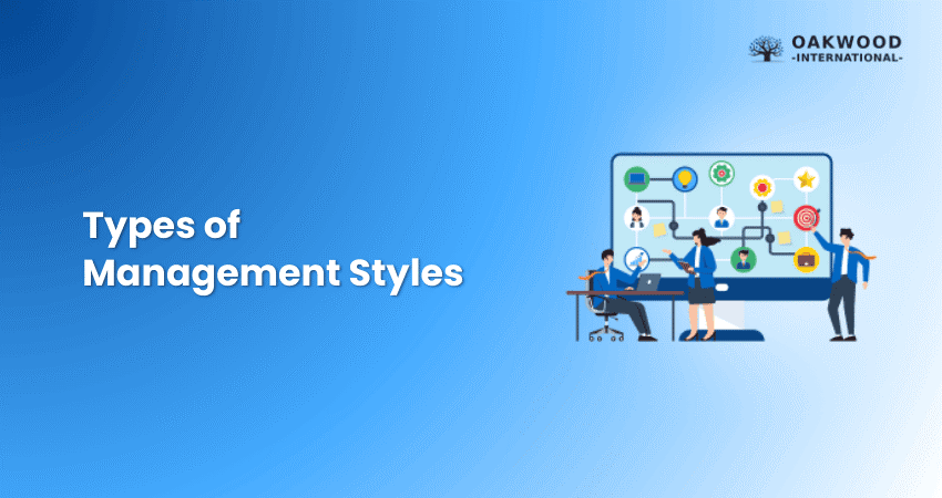 Top 12 Types of Management Styles and How to Implement