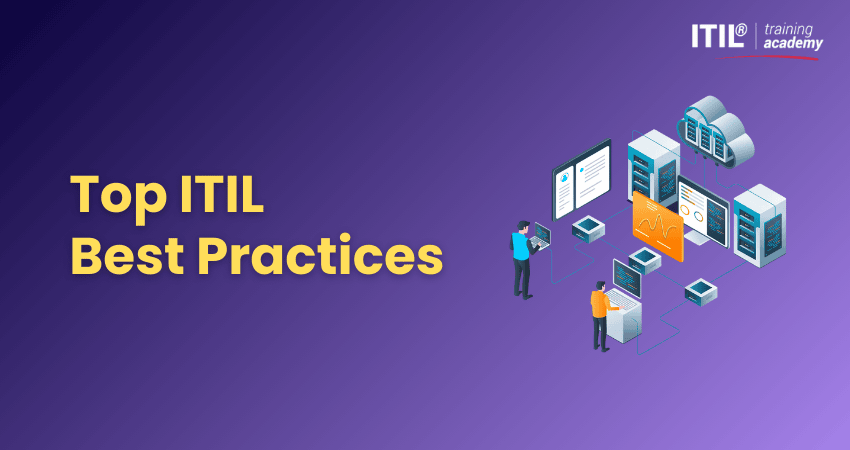 Top ITIL Best Practices