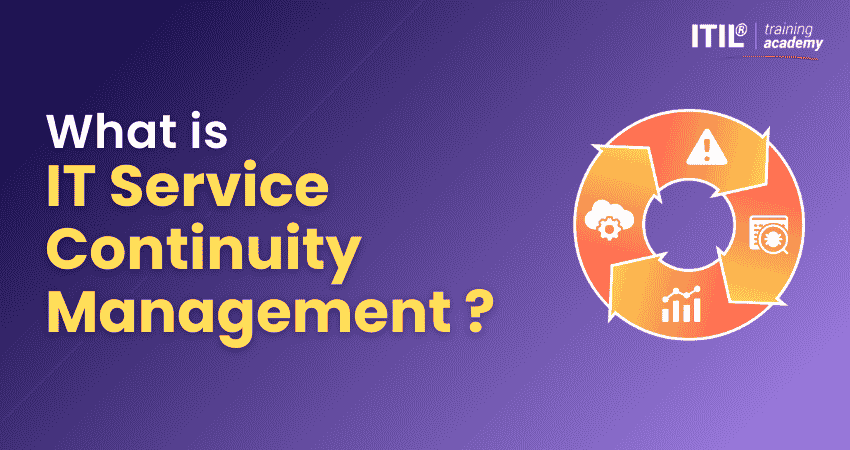What is IT Service Continuity Management