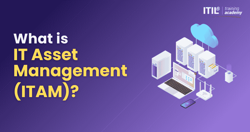 What is IT Asset Management (ITAM)