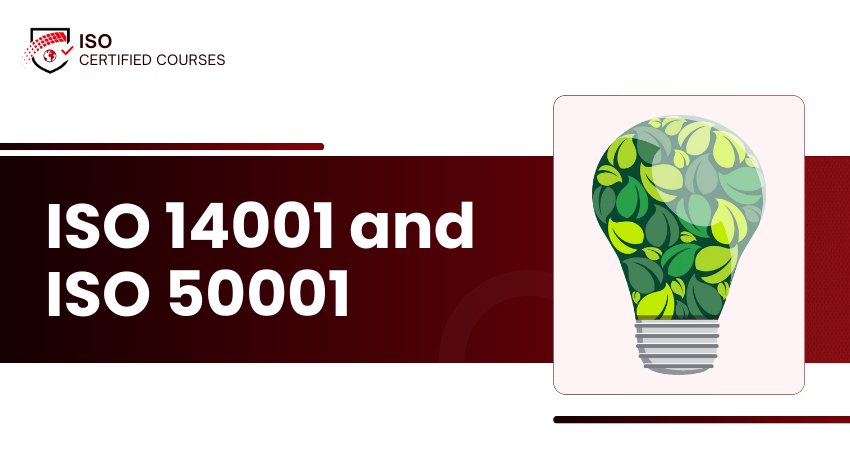 ISO 14001 and ISO 50001