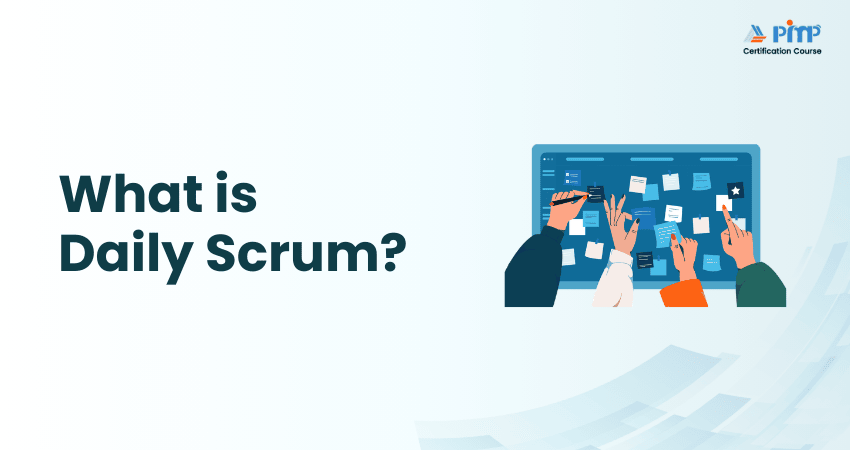 What is Daily Scrum?