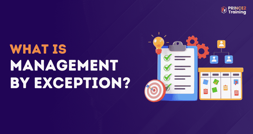 What is Management by Exception