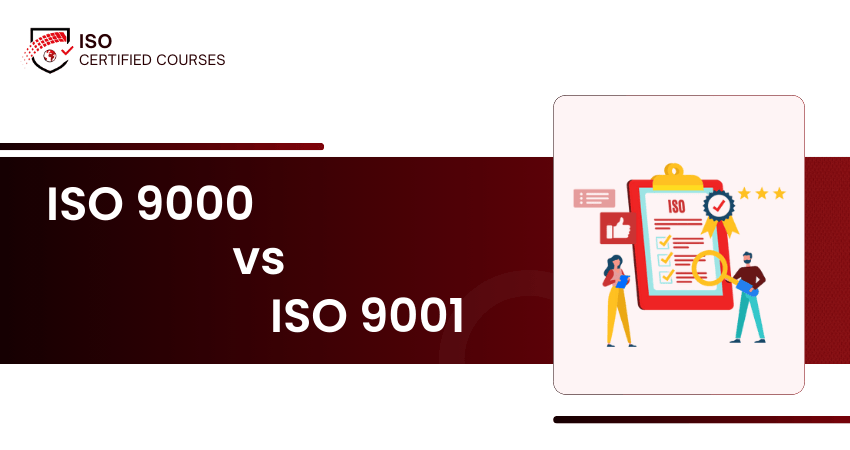 ISO 9000 vs ISO 9001