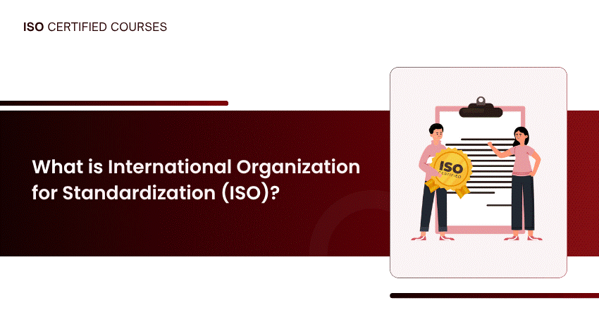 What is International Organization for Standardisation (ISO)?