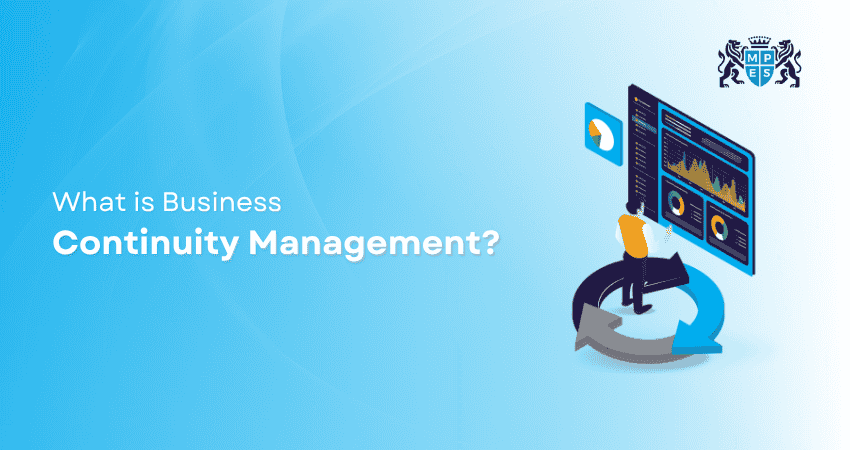 What is Business Continuity Management