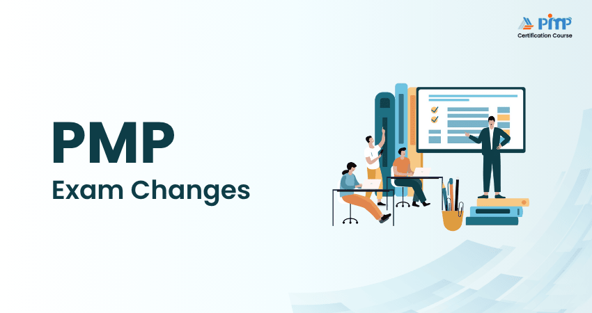 PMP Exam Changes