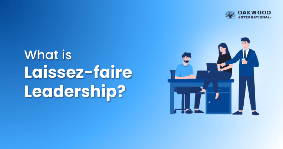 What is Laissez-Faire Leadership