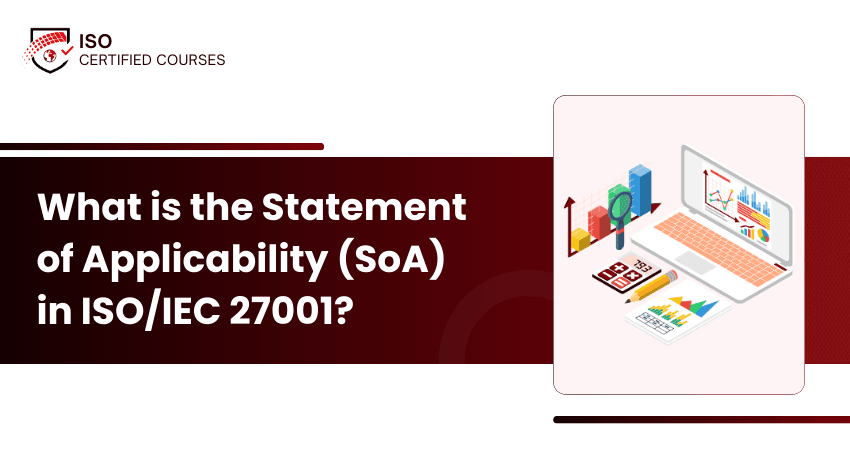 What is the Statement of Applicability (SoA) in ISOIEC 27001