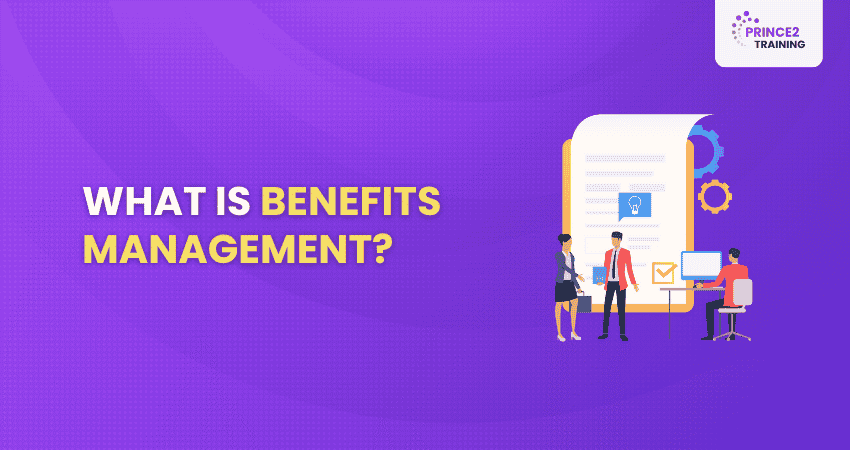 What is Benefits Management