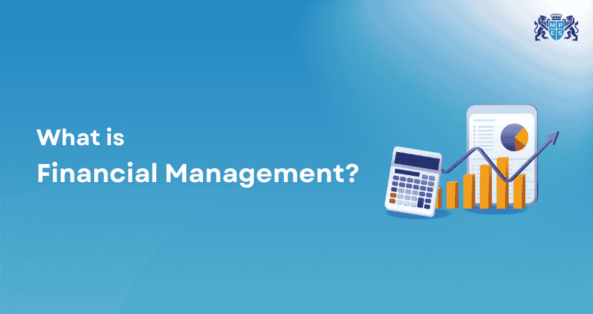 What is Financial Management?