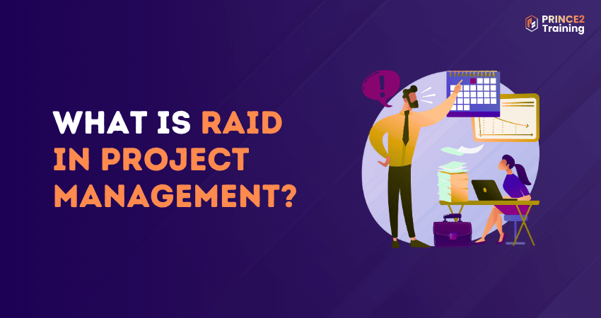 What is RAID in Project Management?