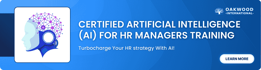 Certified Artificial Intelligence (AI) For HR Managers Training